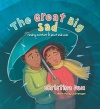 The Great Big Sad - Finding Comfort in Grief and Loss